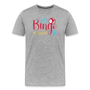 Bingo Game Let ́s Bingo In Touch Bingo - Men's Premium Organic T-Shirt - heather grey - Front - Damien (186cm)