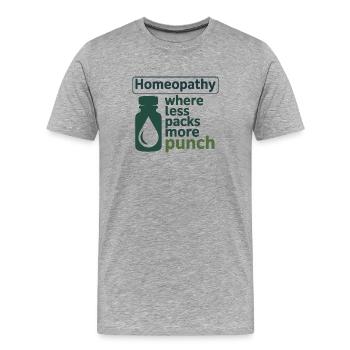Homeopathy Where Less Packs More Punch Profession - Men's Premium Organic T-Shirt - heather grey - Front - Damien (186cm)