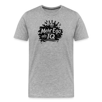 Mehr Ego als IQ - Männer Premium Bio T-Shirt - Grau meliert - Vorne - Damien (186cm)