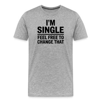 Single Sprüche Singles Lustiges Single Geschenk - Männer Premium Bio T-Shirt - Grau meliert - Vorne - Damien (186cm)