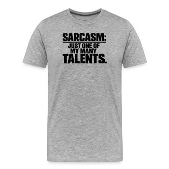 Sarcasme Citation drôle - T-shirt bio Premium Homme - gris chiné - Devant - Damien (186cm)