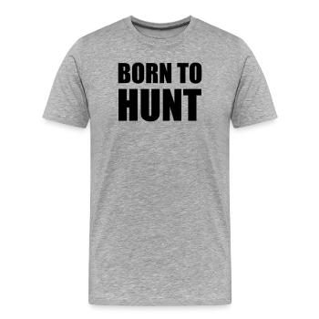 Né pour chasser - chasse - T-shirt bio Premium Homme - gris chiné - Devant - Damien (186cm)