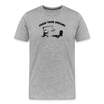 Poursuis tes rêves - Satire de l’appât à l’argent - T-shirt bio Premium Homme - gris chiné - Devant - Damien (186cm)