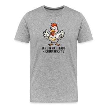 Je ne suis pas bruyant, je suis une poule importante en disant - T-shirt bio Premium Homme - gris chiné - Devant - Damien (186cm)