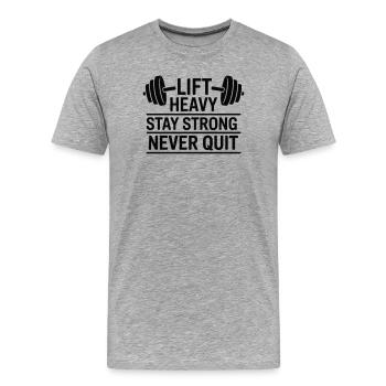 Soulevez lourd Restez fort Ne jamais abandonner - T-shirt bio Premium Homme - gris chiné - Devant - Damien (186cm)