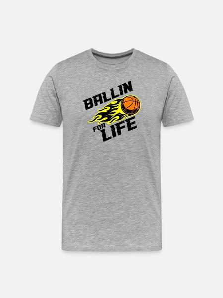 Basketball Ballin Saying - Men's Premium Organic T-Shirt - heather grey