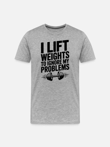 Weightlifting funny saying muscle building - Men's Premium Organic T-Shirt - heather grey