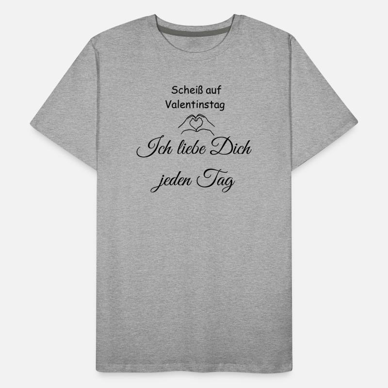 Scheiss auf Valentinstag Männer Premium Bio T-Shirt