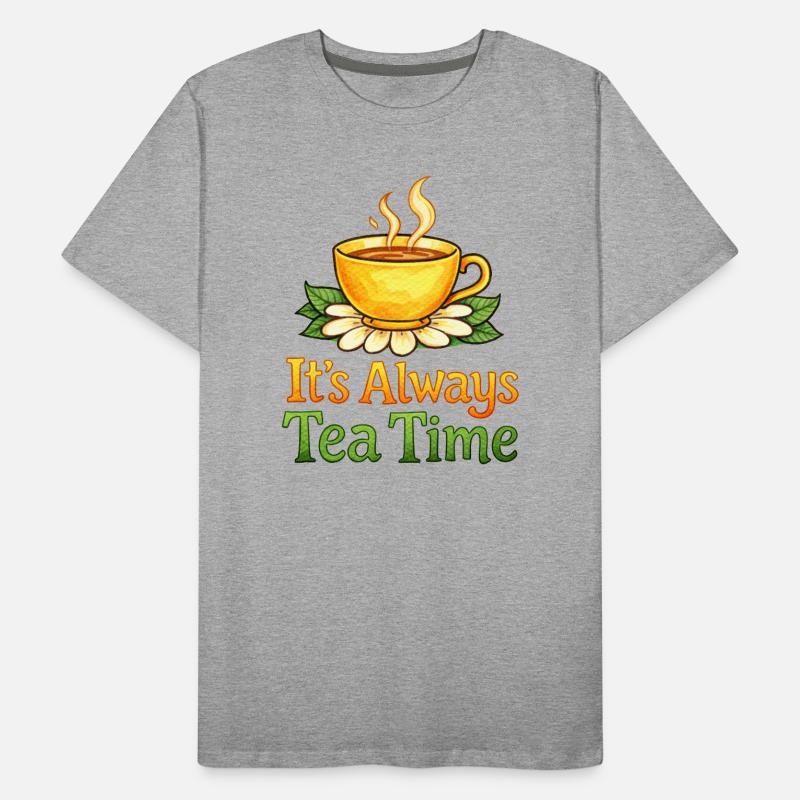 Always Tea Time Teacup Design Men's Premium Organic T-Shirt