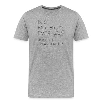 Bester Furzer Aller Zeiten – Ups, Ich Meinte Vater - Männer Premium Bio T-Shirt - Grau meliert - Vorne - Damien (186cm)