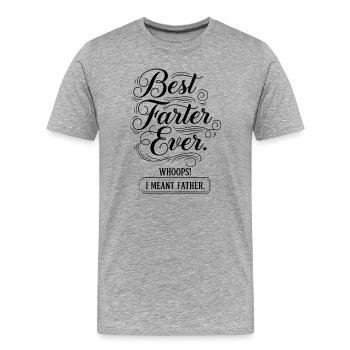 Bester Furzer Aller Zeiten – Ups, Ich Meinte Vater - Männer Premium Bio T-Shirt - Grau meliert - Vorne - Damien (186cm)