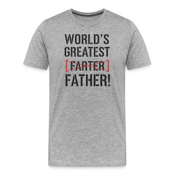 Bester Furzer Aller Zeiten – Ups, Ich Meinte Vater - Männer Premium Bio T-Shirt - Grau meliert - Vorne - Damien (186cm)