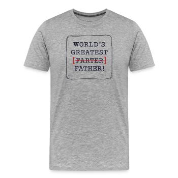 Bester Furzer Aller Zeiten – Ups, Ich Meinte Vater - Männer Premium Bio T-Shirt - Grau meliert - Vorne - Damien (186cm)