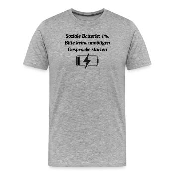 Soziale Batterie - Männer Premium Bio T-Shirt - Grau meliert - Vorne - Damien (186cm)