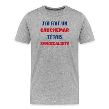 Cauchemar d’un Syndicaliste - T-shirt bio Premium Homme - gris chiné - Devant - Damien (186cm)