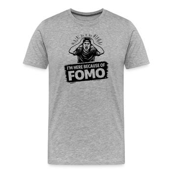 fear_of_fomo - Männer Premium Bio T-Shirt - Grau meliert - Vorne - Damien (186cm)