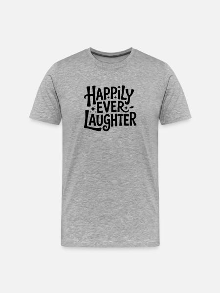 Happily ever laughter - Men's Premium Organic T-Shirt - heather grey