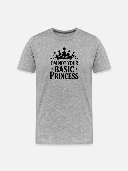 I'm not your base princess - Men's Premium Organic T-Shirt - heather grey