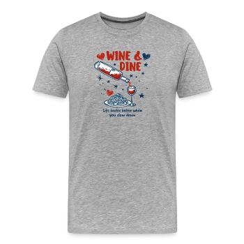 Wine and Dine – Pasta Liebe & Genuss Spruch - Männer Premium Bio T-Shirt - Grau meliert - Vorne - Damien (186cm)