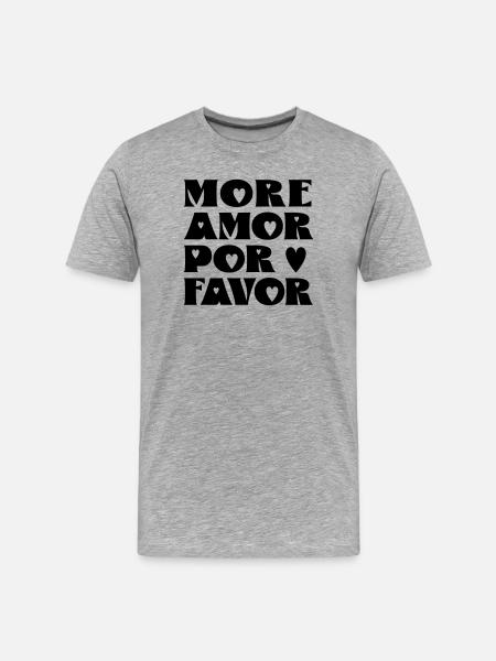 Plus d’amour s’il te plaît - T-shirt bio Premium Homme - gris chiné