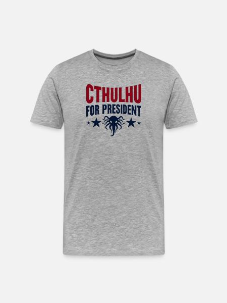 Cthulhu for Presidents - Men's Premium Organic T-Shirt - heather grey