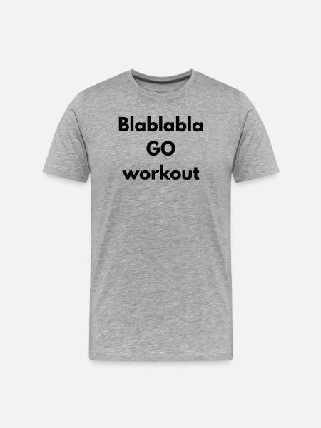BLABLABLA go workout - T-shirt bio Premium Homme - gris chiné