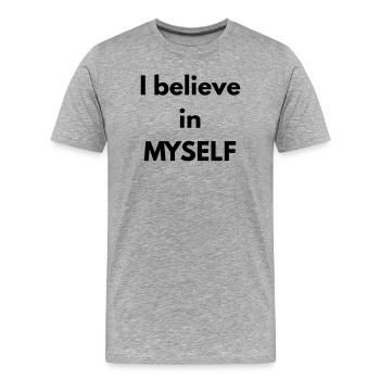 Ich glaube an MICH SELBST - Männer Premium Bio T-Shirt - Grau meliert - Vorne - Damien (186cm)