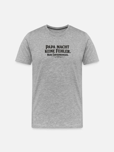 Dad Makes No Mistakes Gift Saying - Men's Premium Organic T-Shirt - heather grey