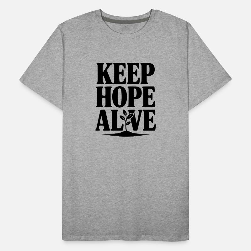 Keep Hope Alive Men's Premium Organic T-Shirt