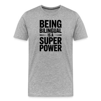 Fremdsprache Sprüche Lustige Fremdsprache Geschenk - Männer Premium Bio T-Shirt - Grau meliert - Vorne - Damien (186cm)