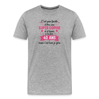 40 Ans Idée Cadeau Humour Anniversaireuper Copine - T-shirt bio Premium Homme - gris chiné - Devant - Damien (186cm)