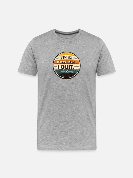 J’ai essayé, c’était difficile - T-shirt bio Premium Homme - gris chiné