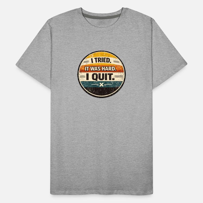 I tried, it was hard Men's Premium Organic T-Shirt