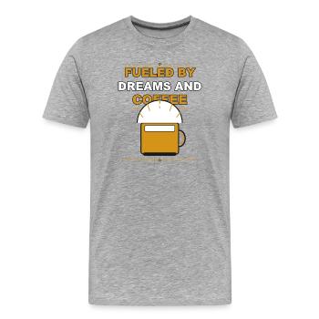 Kaffee Getrieben Von Träumen - Männer Premium Bio T-Shirt - Grau meliert - Vorne - Damien (186cm)