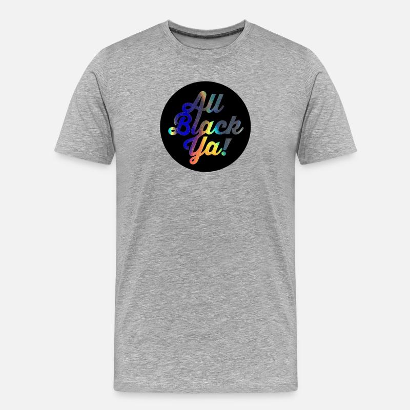 All Black Ya Gradient Script - Men's Premium Organic T-Shirt - heather grey