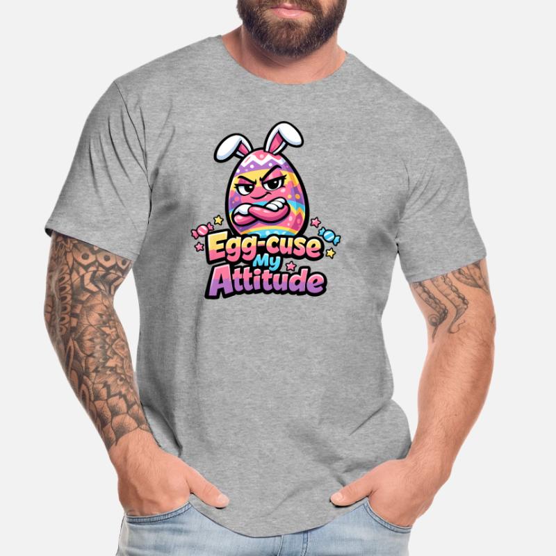 Egg-Cuse My Attitude Easter Men's Premium Organic T-Shirt