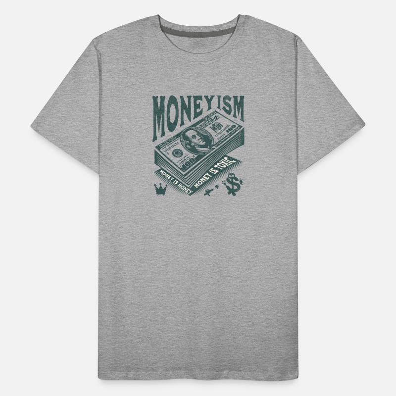 Œuvres d’art de Money Is King Stack T-shirt bio Premium Homme