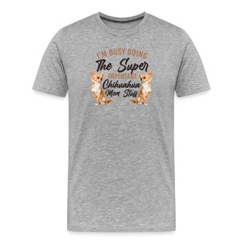 Chihuahua Chihuahueño Je suis occupé - T-shirt bio Premium Homme - gris chiné - Devant - Damien (186cm)