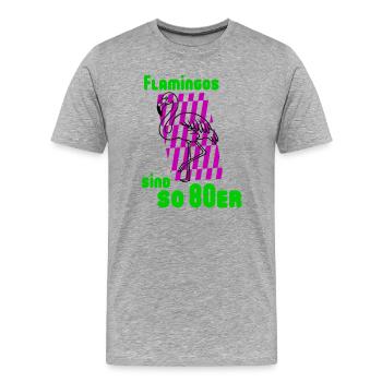 Flamingos 80er - Männer Premium Bio T-Shirt - Grau meliert - Vorne - Damien (186cm)