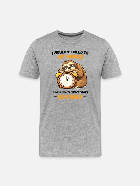Hit Snooze So Early Sloth - Men's Premium Organic T-Shirt - heather grey