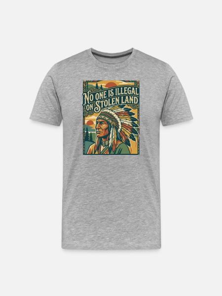 Ingen är olaglig på stulet mark - Organic T-shirt Ekologisk premium-T-shirt herr - gråmelerad