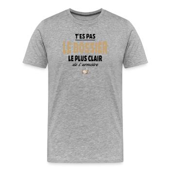 T’es pas le dossier le plus clair de l’armoire - T-shirt bio Premium Homme - gris chiné - Devant - Damien (186cm)