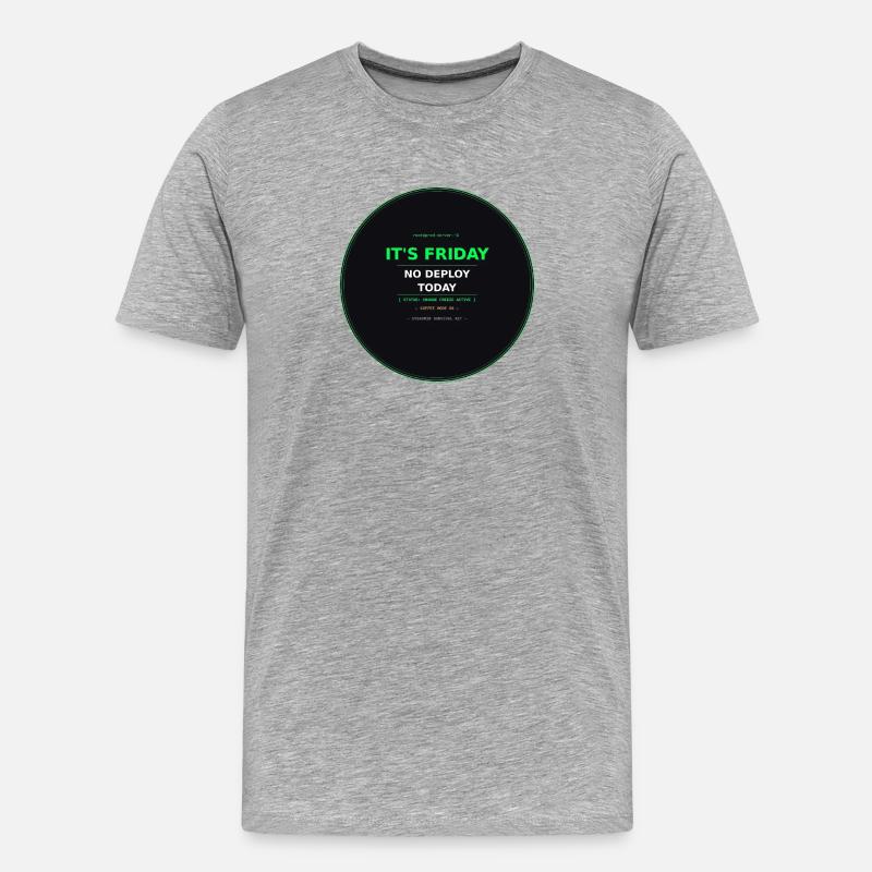It's Friday – No Deploy Today - Men's Premium Organic T-Shirt - heather grey