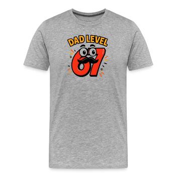 Dad Level 67 Six Seven Meme Father Dad Humor - Men's Premium Organic T-Shirt - heather grey - Front - Damien (186cm)
