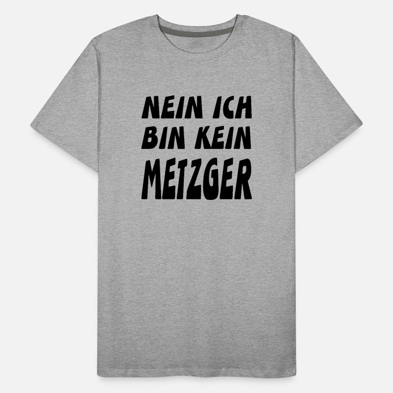 Metzger Männer Premium Bio T-Shirt