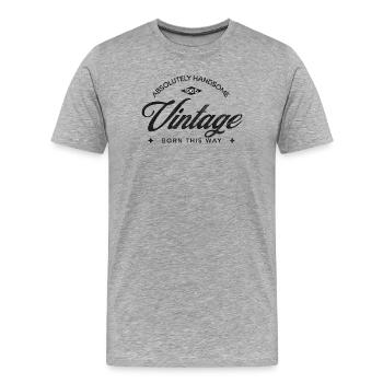 Vintage Born This Way – Absolutely Handsome 60 - Men's Premium Organic T-Shirt - heather grey - Front - Damien (186cm)