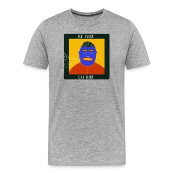 Be Nice Eat Rice : graphique d’art populaire surréaliste et excentrique - T-shirt bio Premium Homme - gris chiné - Devant - Damien (186cm)