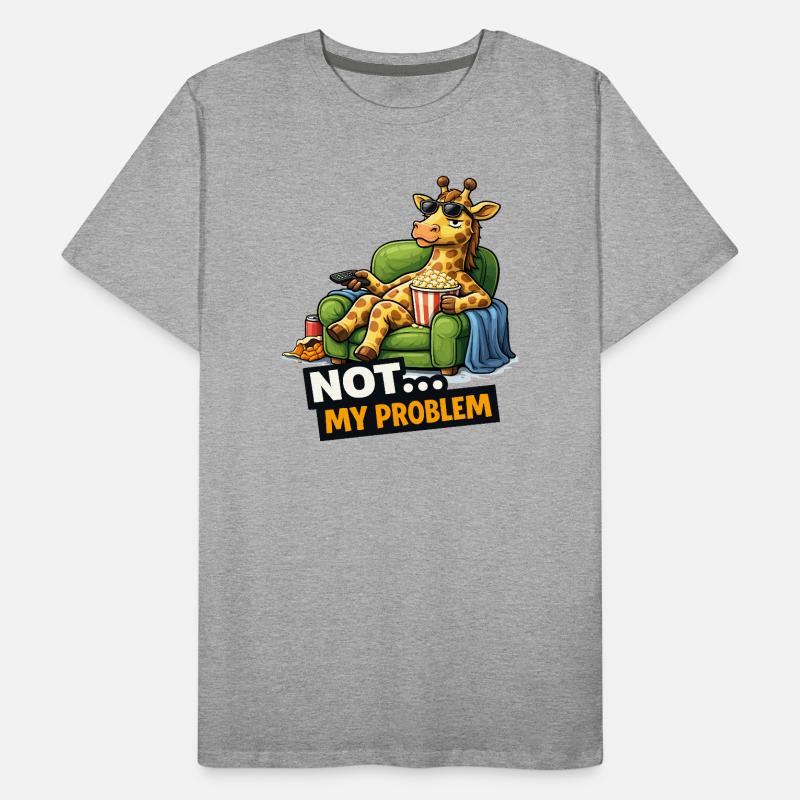 Not My Problem Giraffe Couch Meme Men's Premium Organic T-Shirt
