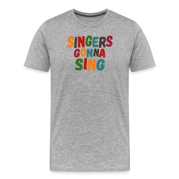 Les chanteurs vont chanter - T-shirt bio Premium Homme - gris chiné - Devant - Damien (186cm)