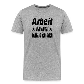 Arbeit - Männer Premium Bio T-Shirt - Grau meliert - Vorne - Damien (186cm)